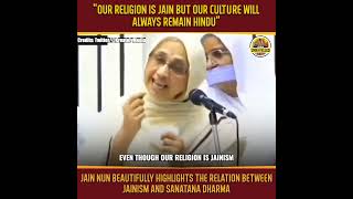 Jain Nun Beautifully Highlights the Relationship Between Jainism and Sanatana Dharma