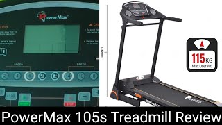 PowerMax Fitness TDM 105s 2HP Treadmill Review after One Month