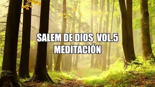 IECE SALEM DE DIOS VOL.5 MEDITACION