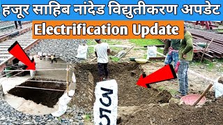 Nanded Railway Station Electrification Update | Latest Update #indianrailways #nandedelectrification