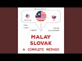 Chapter 2.17 - Melayu - Slovak : Kaedah yang lengkap