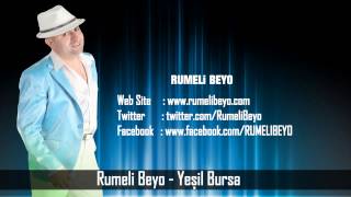 Rumeli Beyo - Yeşil Bursa