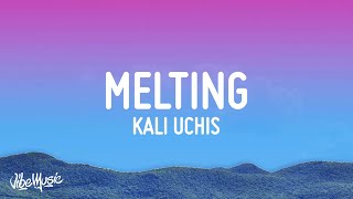 Kali Uchis - Melting Lyrics