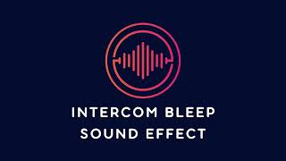 Intercom Bleep Sound Effect