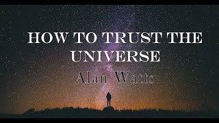 Alan Watts + 528Hz |🌌 Trust The Universe 🌌|