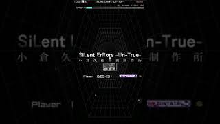 【グルコスステージ鑑賞】SiLent ErRors -Un-True-