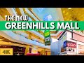 The New GREENHILLS MALL | July 2024 Walking Tour in 4K