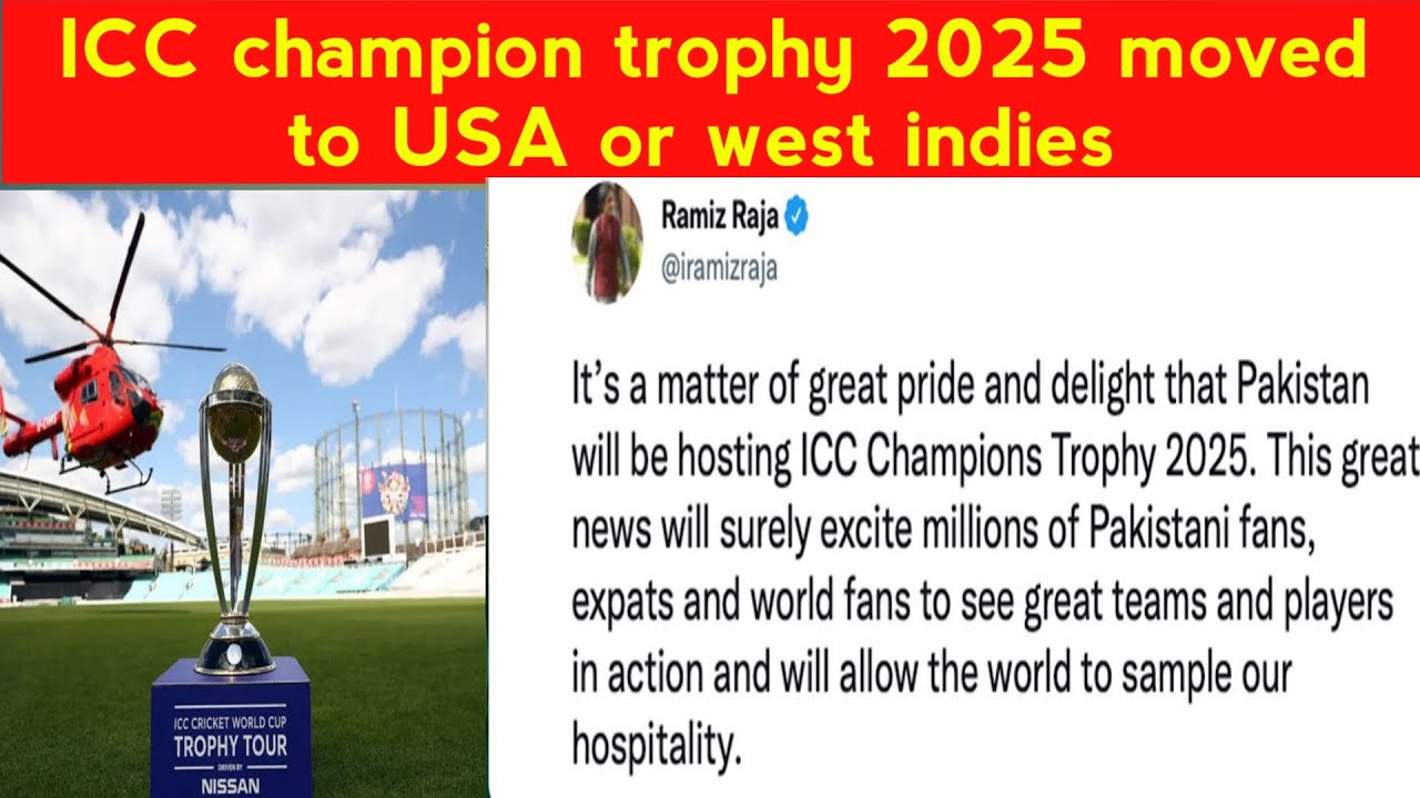 Icc Champion Trophy 2025 Shifted To USA Or West Indies - YouTube