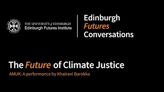 The Future of Climate Justice - AMUK: A performance by Khairani Barokka