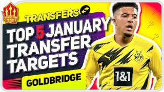 Sancho In January? Solskjaer's TOP 5 Man Utd Transfer Targets!