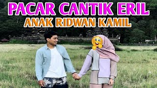 PACAR ERIL ANAK RIDWAN KAMIL - Subhanallah Cantiknya!!!