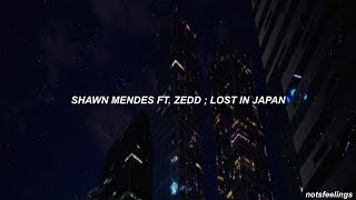 shawn mendes ft. zedd ; lost in japan remix (sub. español/inglés)