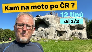 12 tipů na moto výlet v ČR - část 2/2 (CZ only)