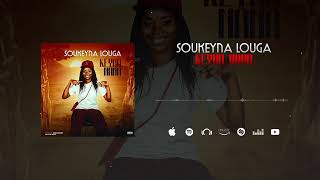 Soukeyna Louga - Keyna Nana (SON OFFICIEL)