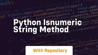 Python isnumeric string method