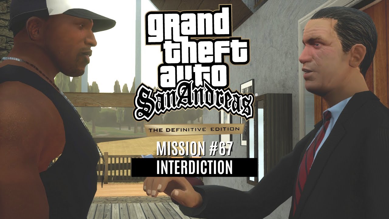 GTA San Andreas: The Definitive Edition | Mission #67: Interdiction ...