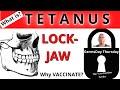 What is TETANUS? | LOCKJAW? | Why vaccinate against Tetanus?