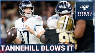 Tennessee Titans Ryan Tannehill BLOWS IT in 16-15 Loss to New Orleans Saints, Mike Vrabel Failures