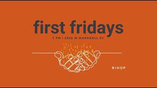 FIRST FRIDAY - January 7, 2022