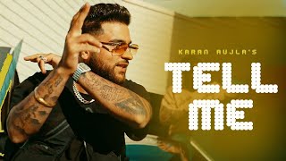 Tell Me - Karan Aujla (Official Video) Dasde Ni | Karan Aujla New Song 2024 | Latest Song 2024