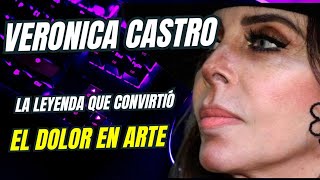 Veronica Verónica Castro: La leyenda que convirtió el dolor en arte y la fama #VerónicaCastro