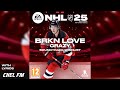 BRKN LOVE - Crazy (+ Lyrics) - NHL 25 Concept Soundtrack