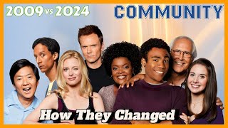 COMMUNITY Cast Then and Now | 2009 vs 2024 | 15 Years After