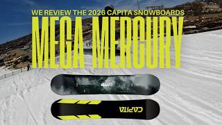 We review the 2026 Mega Mercury by Capita Snowboards