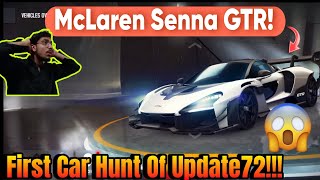 [ Asphalt 8 ] *McLaren Senna GTR!* 😱 | The First Car Hunt Of Update 72! | Asphalt 8 Airborne