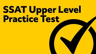 SSAT Upper Level Practice Test