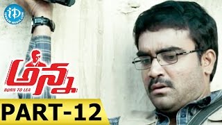 Anna Full Movie Part 12 || Amala Paul, Vijay, Sathyaraj || A L Vijay || G V Prakash
