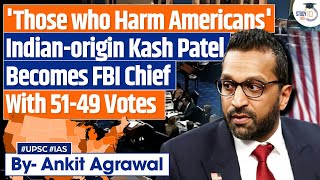 US Senate confirms Kash Patel as FBI Director after 51-49 votes | By Ankit Agrawal