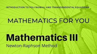 Newton Raphson method formula derivation | Proof of Newton Raphson method | Unit 1 |  M3