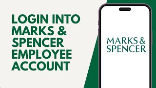 How To Login Into Marks \u0026 Spencer Employee Account 2024 | Marks \u0026 Spencer Employee Sign-In