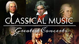 Classical Music: Bach, Beethoven, Mozart, Chopin, Tchaikovsky, Vivaldi