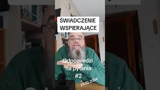 ŚWIADCZENIE WSPIERAJĄCE - PYTANIA i ODPOWIEDZI #2