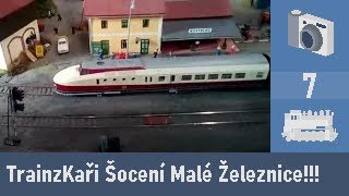 TrainzKaři Šocení Malé Železnice!!! 7