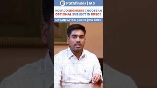 How do Engineers Choose an Optional Subject in UPSC? Mayank Mittal (AIR 29, 2019)