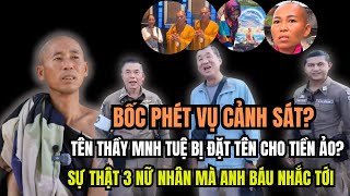 Bốc phét vụ cảnh sát?  Anh Báu đang đắm vào drama?