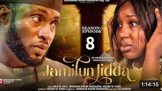 JAMILUN JIDDA SEASON 1 EPISODE 8 LATEST NIGERIA MOVIE 2025