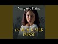 Chapter 49.2 - The Black Silk Purse