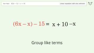 Linear equation with one unknown: Solve 3(2x-5)=x+10 step-by-step solution