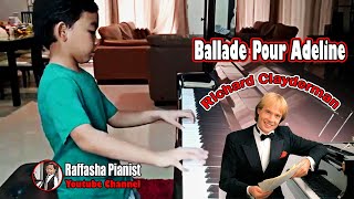 Ballade pour Adeline - Richard Clayderman | Cover By Raffasha Pianist