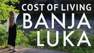 Banja Luka: A Cost-of-Living Guide