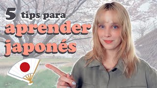 5 TIPS PARA APRENDER JAPONÉS 🎌 Una Argentina en Japón