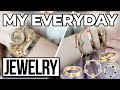 My Everyday Jewelry Collection - Cartier, Van Cleef, Rolex & More!