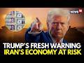 US-Iran War LIVE | President Trump’s Hormuz Blockade Puts Iran’s Economy in Danger | N18G
