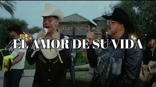 Grupo Frontera x Grupo Firme - EL AMOR DE SU VIDA (Video Oficial)