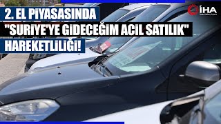 İkinci El Piyasasında Yabancı Hareketliliği