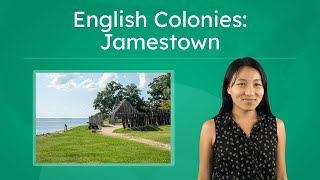 English Colonies: Jamestown